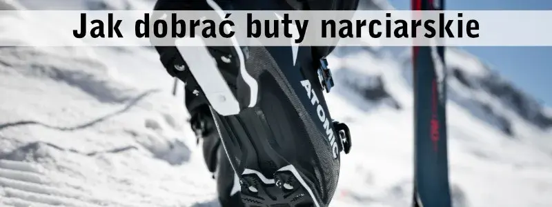 Jak prawidłowo mierzyć buty narciarskie i uniknąć błędów przy wyborze rozmiaru